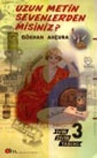 Uzun Metin Sevenlerden Misiniz?
