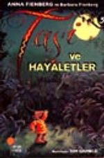 Taşi ve Hayaletler