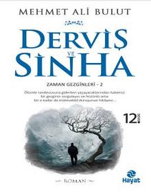 Derviş ve Sinha - Mehmet Ali Bulut