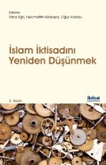 İslam İktisadını Yeniden Düşünmek