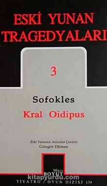 Eski Yunan Tragedyaları 3 / Kral Oidipus