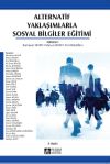 Alternatif Yaklaşımlarla Sosyal Bilgiler Eğitimi
