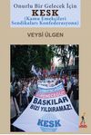 Onurlu Bir Gelecek İ&ccedil;in KESK