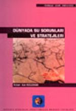 Dünyada Su Sorunları ve Stratejileri