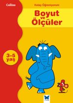 Collins Kolay Öğreniyorum / Boyut ve Ölçüler (3-5 Yaş)