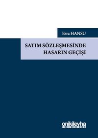 Satım Sözleşmesinde Hasarın Geçişi