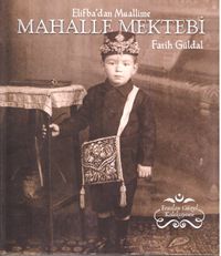 Elifba’dan Muallime Mahalle Mektebi