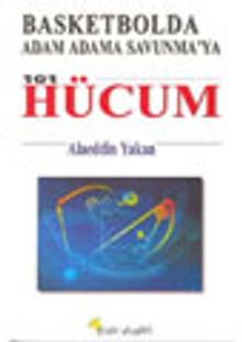 Basketbolda Adam Adama Savunma'ya 101 Hücum