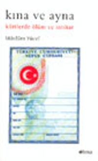 Kına ve Ayna Kürtlerde Ölüm ve İntihar