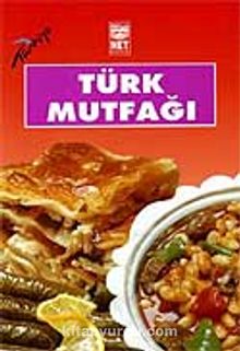 Türk Mutfağı (Türkçe)
