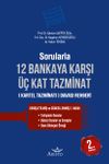 Sorularla 12 Bankaya Karşı &Uuml;&ccedil; Kat Tazminat (Kartel Tazminatı) Davası Rehberi