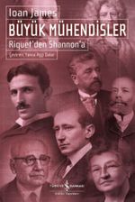 Büyük Mühendisler & Riquet'den Shannon'a