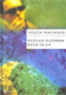 Periler Ölürken Özür Diler