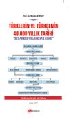 Türklerin ve Türkçenin 40.000 Yıllık Tarihi