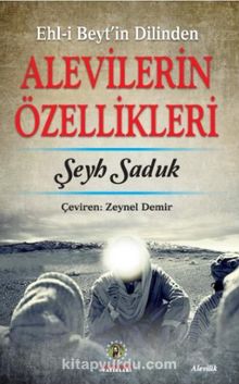 Alevilerin Özellikleri - Şeyh Saduk