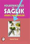 Kolesterols&uuml;z Sağlık (Yemek Tarifleri)