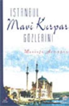 İstanbul Mavi Kırpar Gözlerini