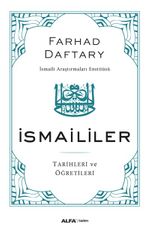 İsmaililer & Tarih ve Öğretileri