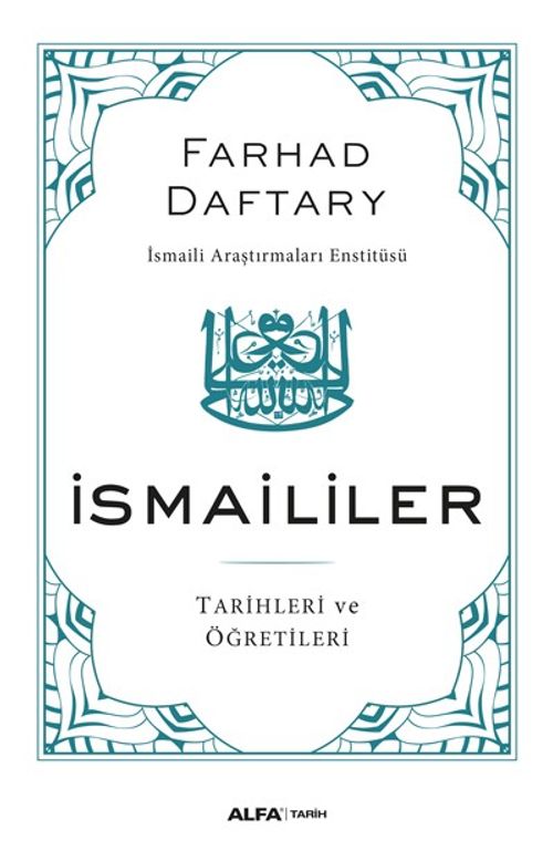 İsmaililer & Tarih ve Öğretileri