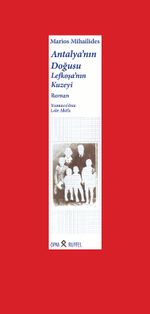 Antalya'nın Doğusu Lefkoşa'nın Kuzeyi (Ciltli)