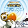 &Ccedil;evreci Kahramanımız Dodo Kuşu Cosmo - B&uuml;y&uuml;k Boşluk
