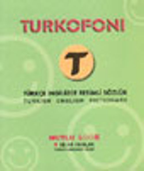 Turkofoni Türkçe İngilizce Resimli Sözlük Turkish English Pictionary