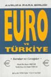 Avrupa Para Birliği Euro ve Türkiye Sorular-Cevaplar