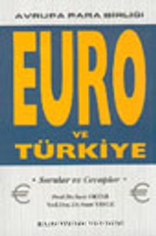 Avrupa Para Birliği Euro ve Türkiye Sorular-Cevaplar - Prof. Dr. Suat Oktar