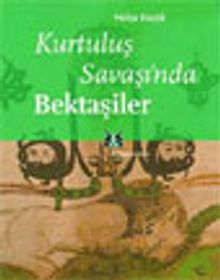 Kurtuluş Savaşı'nda Bektaşiler