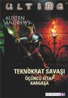 Ultima Teknokrat Savaşı /3 Kargaşa