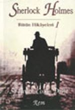 Sherlock Holmes Bütün Hikayeleri-1