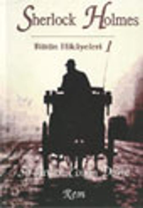 Sherlock Holmes Bütün Hikayeleri-1
