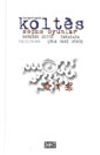 Se&ccedil;me Oyunlar / Bernard-Marie Koltes