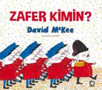 Zafer Kimin?