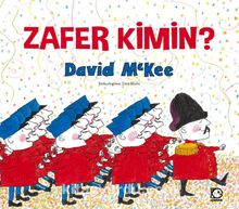 Zafer Kimin? - David McKee