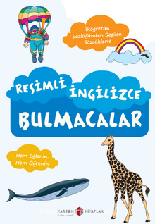 Resimli İngilizce Bulmacalar & İlköğretim Sözlüğü'nden Seçilen Sözcüklerle - Alev Yıldırım