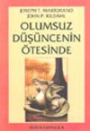 Olumsuz D&uuml;ş&uuml;ncenin &Ouml;tesinde
