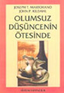 Olumsuz Düşüncenin Ötesinde