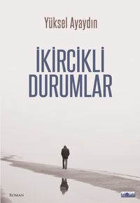İkircikli Durumlar 