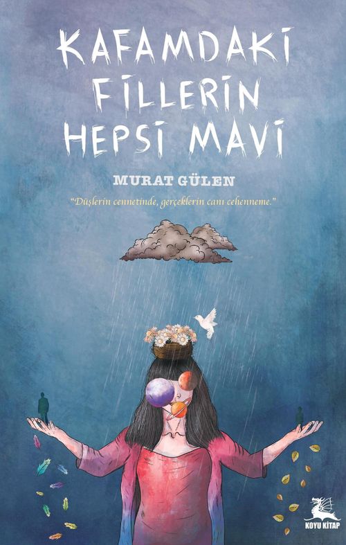 Kafamdaki Fillerin Hepsi Mavi