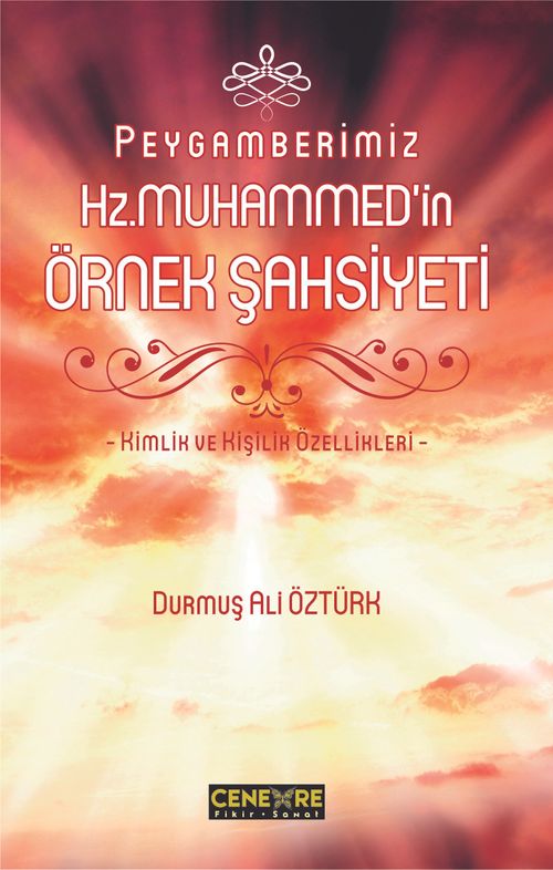 Peygamberimiz Hz. Muhammed'in Örnek Şahsiyeti