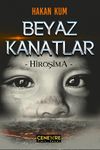 Beyaz Kanatlar & Hiroşima