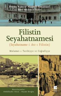 Filistin Seyahatnamesi (Seyahatname-i Arz-ı Filistin)