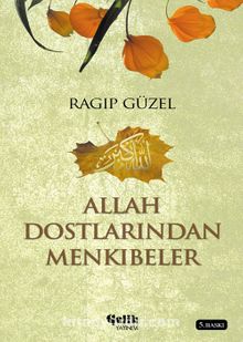 Allah Dostlarından Menkıbeler - Emekli Müftü Ragıp Güzel