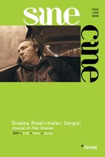 Sine Cine 6 Aylık Sinema Araştırmaları Dergisi Sayı :15 2017/1