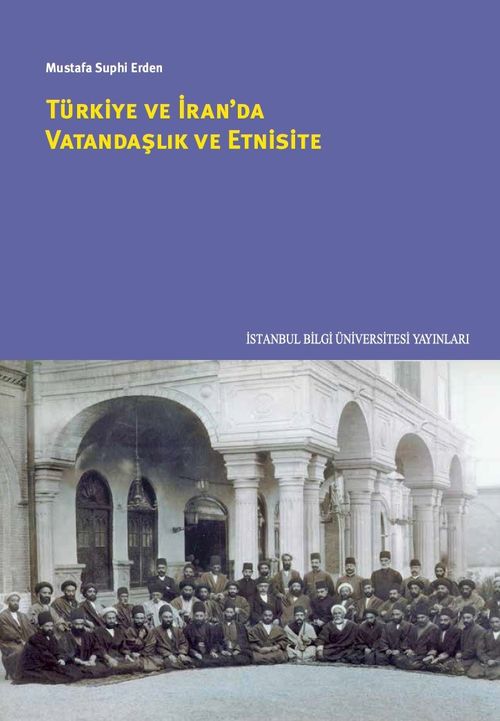 Türkiye ve İran'da Vatandaşlık ve Etnisite