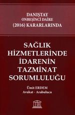 Sağlık Hizmetlerinde İdarenin Tazminat Sorumluluğu
