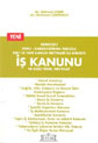 İş Kanunu ve İlgili Temel Mevzuat