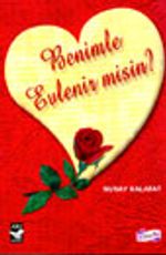 Benimle Evlenir Misin?