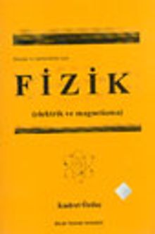 Fenciler ve Mühendisler İçin Fizik (Elektirik ve Magnetizma)